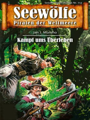 cover image of Seewölfe--Piraten der Weltmeere 713